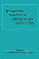 Book cover of: Toward the Practice of theory-based Instruction. By: Anne McKeough