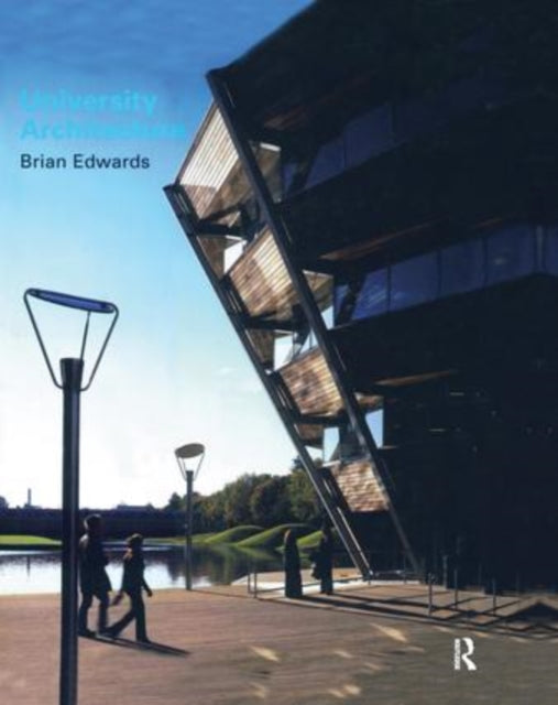 Book cover of: University Architecture. By: Brian Edwards