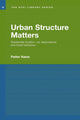 Book cover of: Urban Structure Matters. By: Petter Naess