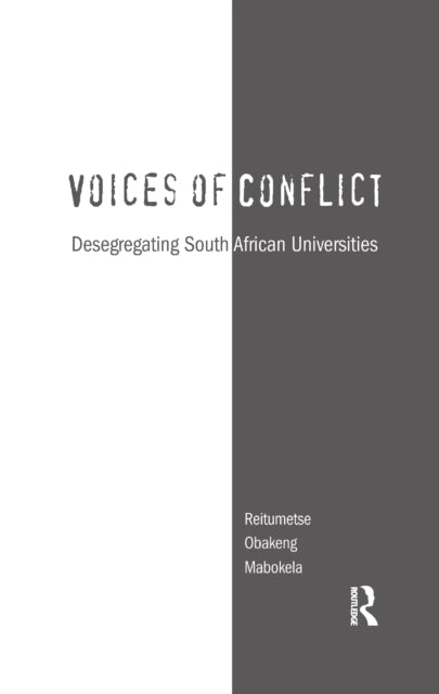 Book cover of: Voices of Conflict. By: Reitumetse Obakeng Mabokela