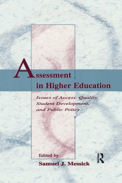 Book cover of: Assessment in Higher Education. By: Samuel J. Messick