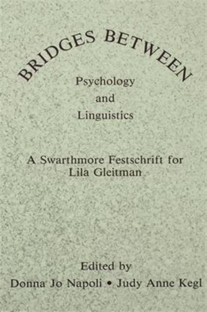 Book cover of: Bridges Between Psychology and Linguistics. By: Donna Jo Napoli