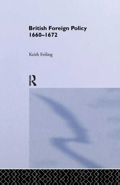 Book cover of: British Foreign Policy 1660-1972. By: Sir Keith Feiling