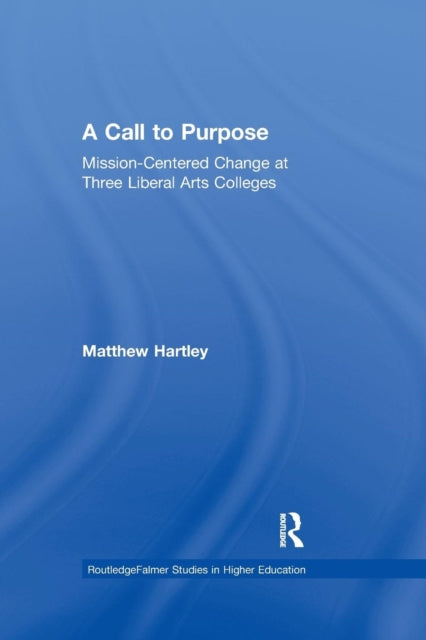 Book cover of: Call to Purpose. By: Matthew Hartley