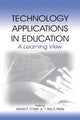 Book cover of: Technology Applications in Education. By: O'Neil, Jr., Harold F.