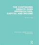 Book cover of: Continuing Debate Over Depreciation, Capital and Income (RLE Accounting). By: Richard P. Brief