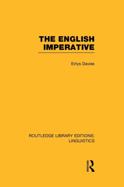 Book cover of: English Imperative (RLE Linguistics D: English Linguistics). By: Eirlys Davies