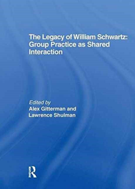 Book cover of: Legacy of William Schwartz. By: Alex Gitterman