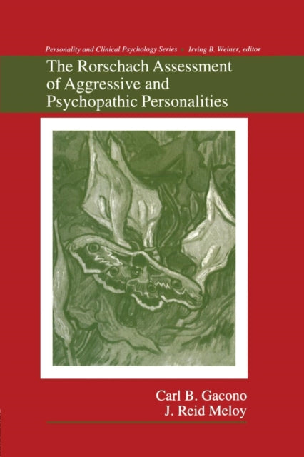 Book cover of: Rorschach Assessment of Aggressive and Psychopathic Personalities. By: Carl B. Gacono