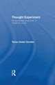 Book cover of: Thought Experiment. By: Tamar Szabo Gendler