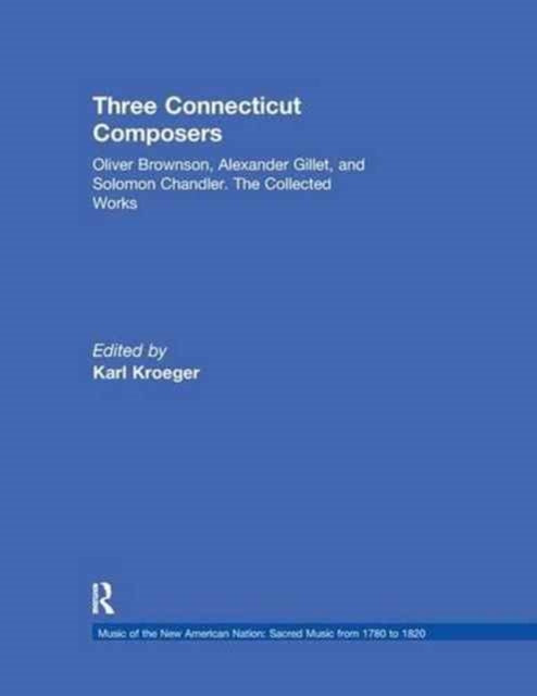 Book cover of: Three Connecticut Composers. By: Karl Kroeger