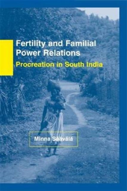 Book cover of: Fertility and Familial Power Relations. By: Minna Saavala