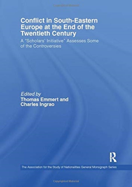 Book cover of: Conflict in Southeastern Europe at the End of the Twentieth Century. By: Thomas Emmert