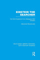 Book cover of: Einstein The Searcher. By: Alexander Moszkowski