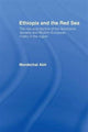 Book cover of: Ethiopia and the Red Sea. By: Mordechai Abir