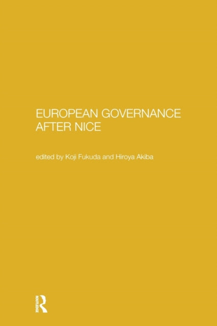Book cover of: European Governance After Nice. By: Hiroyi Akiba