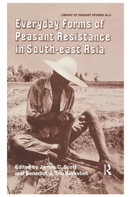 Book cover of: Everyday Forms of Peasant Res Cb. By: James C. Scott