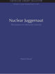 Book cover of: Nuclear Juggernaut. By: Martin Bond