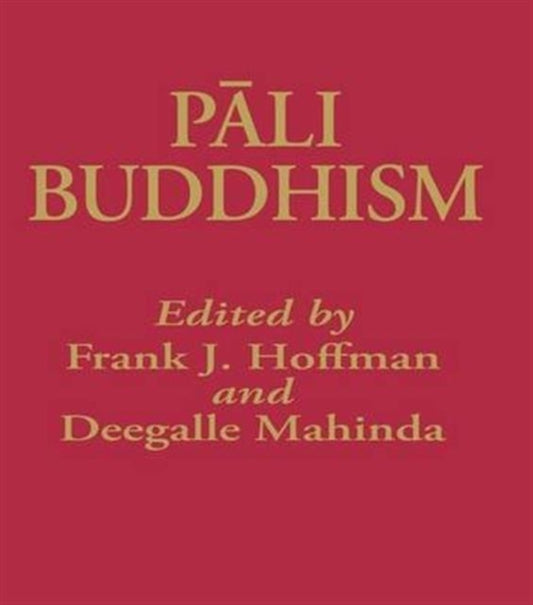 Book cover of: Pali Buddhism. By: Frank Hoffman