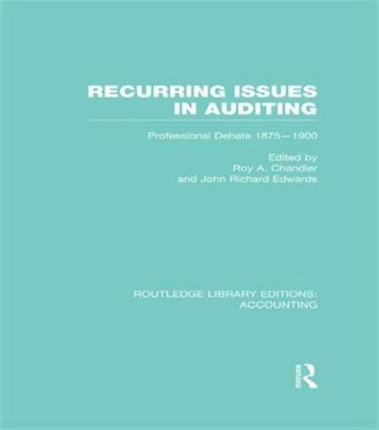 Book cover of: Recurring Issues in Auditing (RLE Accounting). By: Roy Chandler