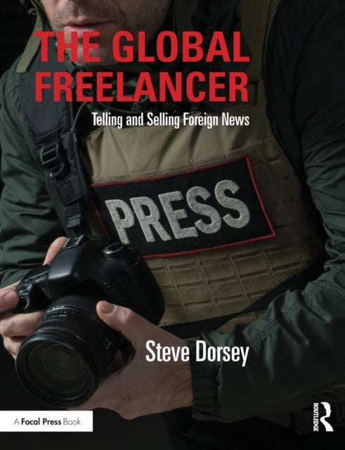 Book cover of: Global Freelancer. By: Steve Dorsey