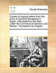 Book cover of: Copies of Original Letters from the Army of General Bonaparte in Egypt, Intercepted by the Fleet Under the Command of Admiral Lord Nelson. Translated Into English.