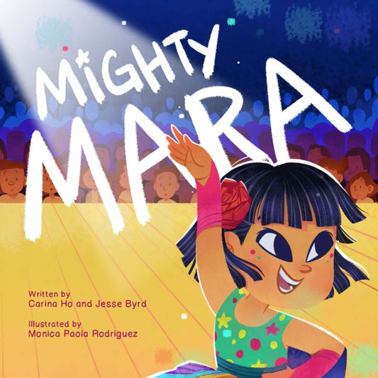 Book cover of: Mighty Mara. By: Carina Ho