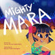 Book cover of: Mighty Mara. By: Carina Ho