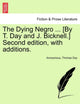 Book cover of: Dying Negro ... [By T. Day and J. Bicknell.] Second Edition, with Additions.