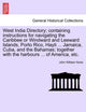Book cover of: West India Directory; Containing Instructions for Navigating the Caribbee or Windward and Leeward Islands, Porto Rico, Hayti ... Jamaica, Cuba, and the Bahamas; Together with the Harbours ... of America, Etc.