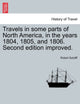 Book cover of: Travels in Some Parts of North America, in the Years 1804, 1805, and 1806. Second Edition Improved.