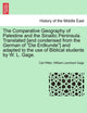 Book cover of: Comparative Geography of Palestine and the Sinaitic Peninsula. Translated [and condensed from the German of "Die Erdkunde"] and adapted to the use of Biblical students by W. L. Gage.