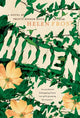 Book cover of: Hidden. By: Helen Frost