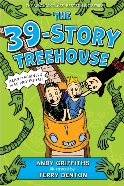 Book cover of: 39-Story Treehouse. By: Andy Griffiths