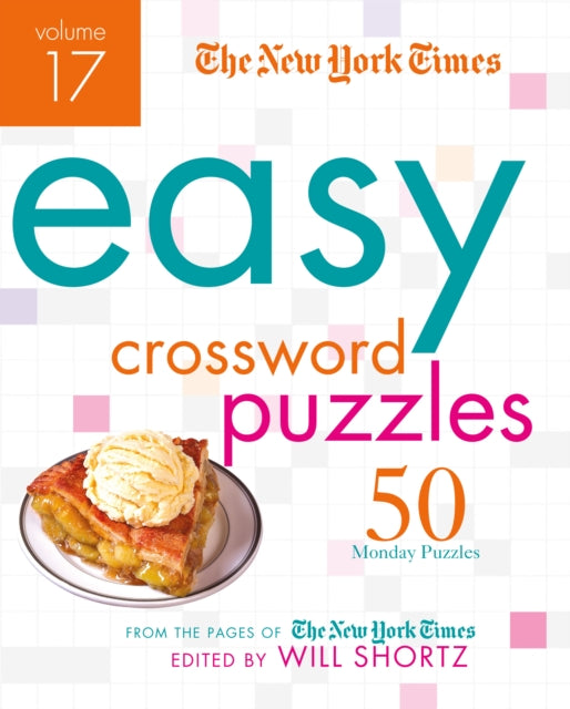 Book cover of: New York Times Easy Crossword Puzzles Volume 17. By: Staff Of The New York Times