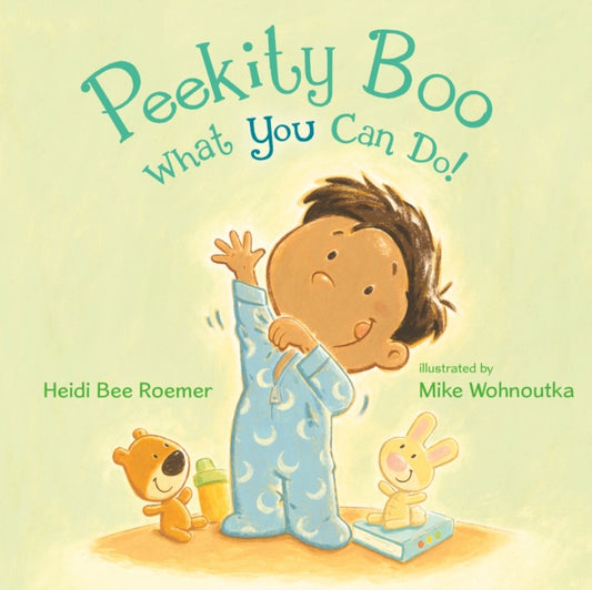 Book cover of: Peekity Boo - What You Can Do!. By: Heidi Bee Roemer
