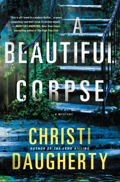 Book cover of: Beautiful Corpse. By: Christi Daugherty