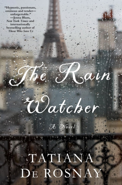Book cover of: Rain Watcher. By: Tatiana de Rosnay