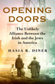 Book cover of: Opening Doors. By: Hasia R. Diner