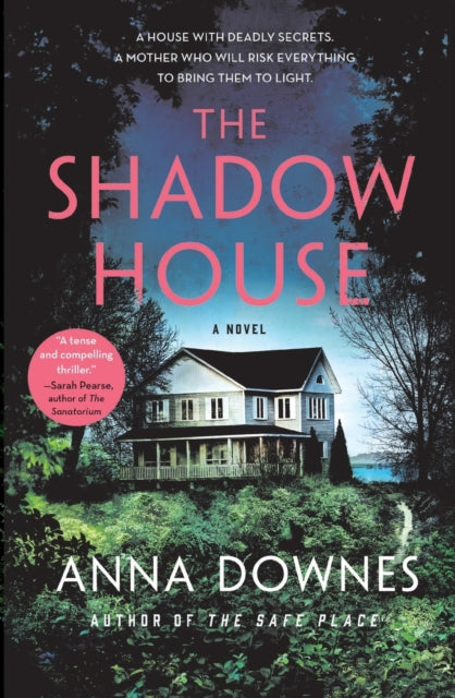 Book cover of: Shadow House. By: Anna Downes