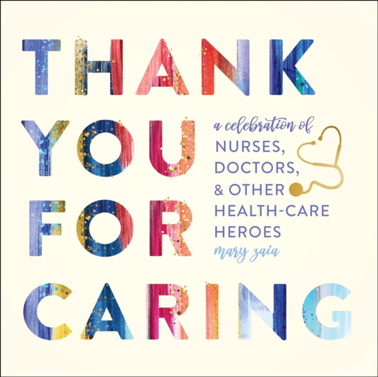 Book cover of: Thank You for Caring. By: Mary Zaia
