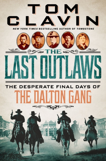 Book cover of: Last Outlaws. By: Tom Clavin