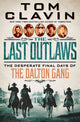 Book cover of: Last Outlaws. By: Tom Clavin