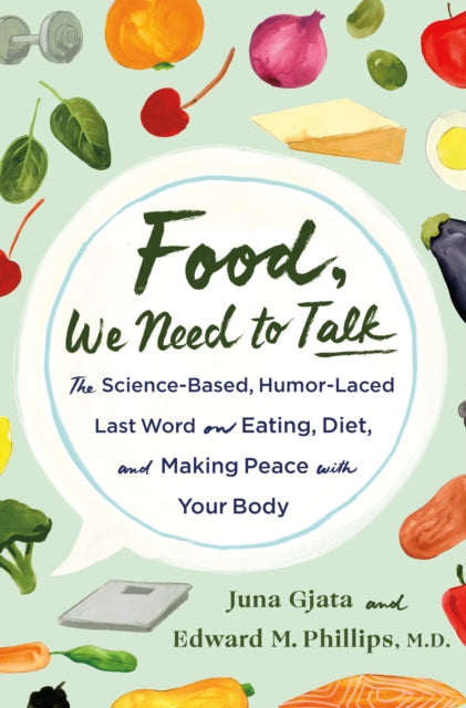 Book cover of: Food, We Need to Talk. By: Juna Gjata