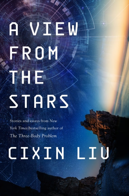 Book cover of: View from the Stars. By: 刘慈欣