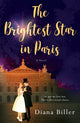 Book cover of: Brightest Star in Paris. By: Diana Biller