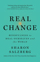 Book cover of: Real Change. By: Sharon Salzberg