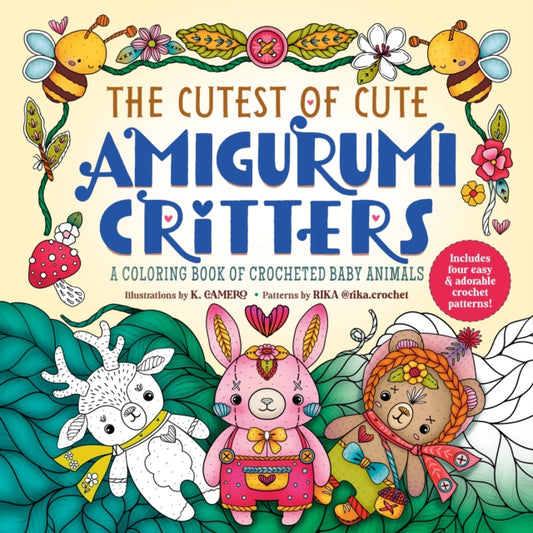 Book cover of: The Cutest of Cute Amigurumi Critters. By: Rika