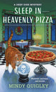 Book cover of: Sleep in Heavenly Pizza. By: Mindy Quigley