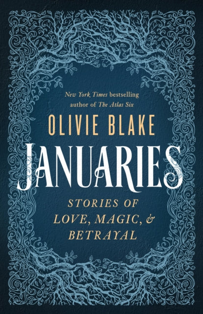 Book cover of: Januaries. By: Olivie Blake